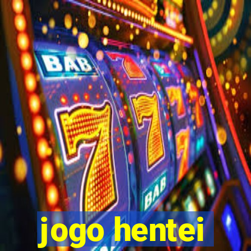 jogo hentei